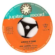 7inch Vinyl Single - Joni Sandor Und Die Singenden Tanzgeigen , Ltg. Delle Haensch - Anema E Core  / Wenn Meine Träume Sich Erfüllen - Mono