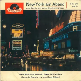 Joni Sandor mit seiner Rhythmusgruppe - New York Am Abend