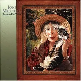 Joni Mitchell - Taming the Tiger