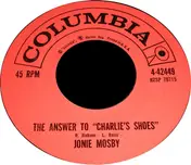 Jonie Mosby - The Answer To 'Charlie's Shoes'