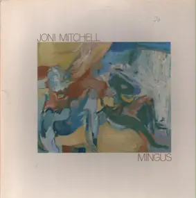 Joni Mitchell - Mingus