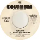 7inch Vinyl Single - Jon Jon - All Night Breakdown - Stereo / Stereo