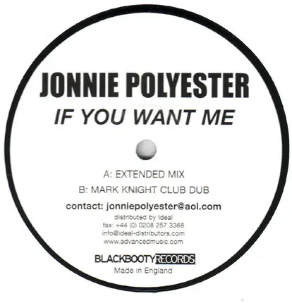 Jonnie Polyester - If You Want Me