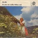 7inch Vinyl Single - Jonny / Charlotte Marian - Alo-Ahé / Ich Schau Den Weißen Wolken Nach