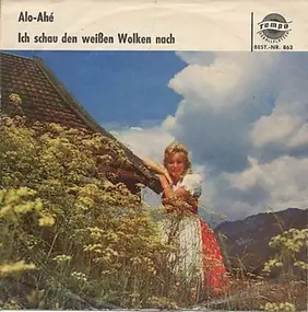 Jonny - Alo-Ahé / Ich Schau Den Weißen Wolken Nach