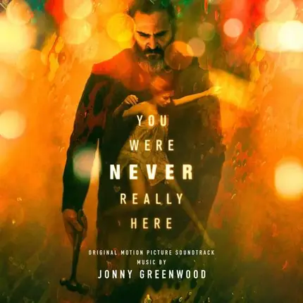 Jonny Greenwood - You Were Never Really Here/Beautiful Day