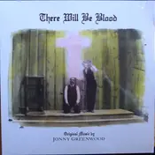 Jonny Greenwood - There Will Be Blood