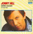 7inch Vinyl Single - Jonny Hill - Deine Augen