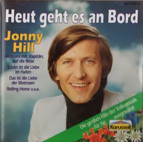 Jonny Hill - Heut Geht Es An Bord