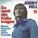 7inch Vinyl Single - Jonny Hill - So Weit Die Füße Tragen