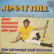 Jonny Hill - Und Küssen Konnte Sie Gut