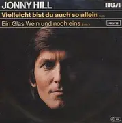 7inch Vinyl Single - Jonny Hill - Vielleicht Bist Du Auch So Allein
