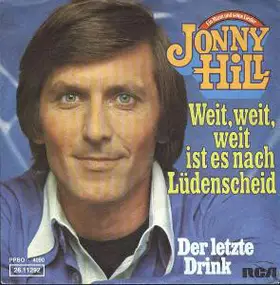 Jonny Hill - Weit, Weit, Weit Ist Es Nach Lüdenscheid