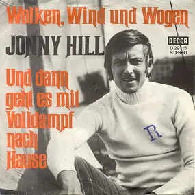 Jonny Hill - Wolken, Wind Und Wogen