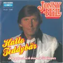 7inch Vinyl Single - Jonny Hill - Hallo Teddybär