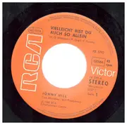 7inch Vinyl Single - Jonny Hill - Vielleicht Bist Du Auch So Allein