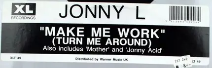 Jonny L - Make Me Work (Turn Me Around)