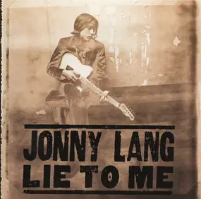 Jonny Lang - Lie to Me