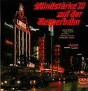 Double LP - Jonny Müller , Käptn Konti , Eva May , Mariona , Die Hamburger Jungs , Jayne Mansfield - Windstärke 10 Auf Der Reeperbahn - Potpourri >> Lieder Von Bord <<