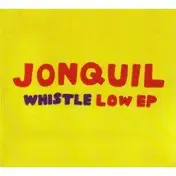 Jonquil - Whistle Low Ep