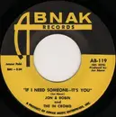 7inch Vinyl Single - Jon & Robin And The In Crowd - Do It Again A Little Bit Slower / If I Need Someone - It's You