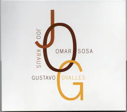 Joo Kraus , Omar Sosa , Gustavo Ovalles - Jog