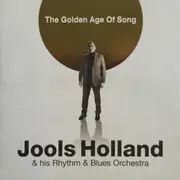 CD - Jools Holland And His Rhythm & Blues Orchestra - The Golden Age Of Song