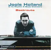 Jools Holland & His Rhythm & Blues Orchestra - Beatroute