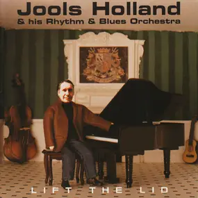 Jools Holland & His Rhythm & Blues Orchestra - Lift The Lid