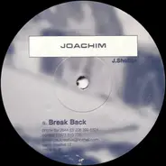 Joachim - Break Back / True