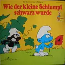 LP - Joachim Bruhn , Yvan Delporte Und Peyo - Wie Der Kleine Schlumpf Schwarz Wurde