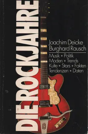 Joachim Deicke / Burghard Rausch - Die Rockjahre