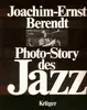 Paperback - Joachim E Berendt - Photo-Story des Jazz.