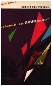 Joachim E. Berendt - Das Neue Jazzbuch