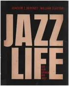 Joachim E. Berendt - Jazz Life. Auf den Spuren des Jazz