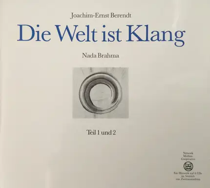 Joachim Ernst Berendt - Die Welt Ist Klang (Nada Brahma) Teil 1 Und 2