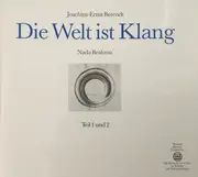 CD-Box - Joachim Ernst Berendt - Die Welt Ist Klang (Nada Brahma) Teil 1 Und 2 - Fatbox + Booklet + Box