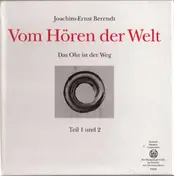 Joachim-Ernst Berendt - Vom Hören Der Welt (Das Ohr Ist Der Weg)