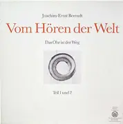 MC - Joachim Ernst Berendt - Vom Hören Der Welt (Das Ohr Ist Der Weg) - MC 4 missing