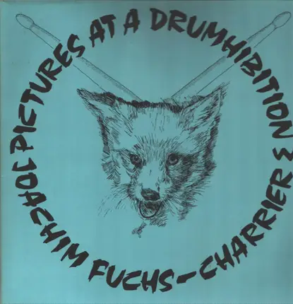Joachim Fuchs-Charrier - Pictures At A Drumhibition 3