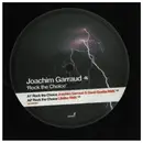 12inch Vinyl Single - Joachim Garraud - Rock The Choice