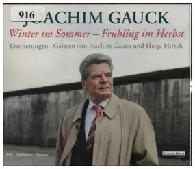 Joachim Gauck - Winter Im Sommer - Frühling Im Herbst