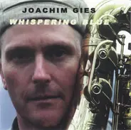 Joachim Gies - Whispering Blue