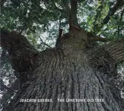 CD - Joachim Goerke - The Lonesome Old Tree