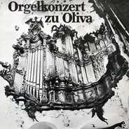 Bach / Franck / Brahms / Messiaen / Joachim Grubich - Orgelkonzert Zu Oliva