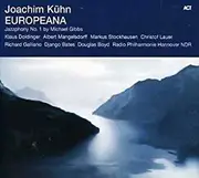 CD - Joachim Kühn - Europeana - Digipak