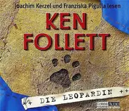Joachim Kerzel Und Franziska Pigulla Lesen Ken Follett - Die Leopardin