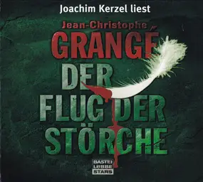 Jean-Christophe Grange - Der Flug Der Störche