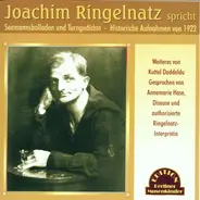 Joachim Ringelnatz & Annemarie Has - Spricht Seemannsballaden Und Turngedichte - Historische Aufnahmen von 1922
