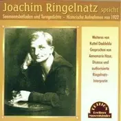 Joachim Ringelnatz - Spricht...Aufnahmen 1923